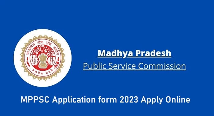 MPPSC Application form 2023