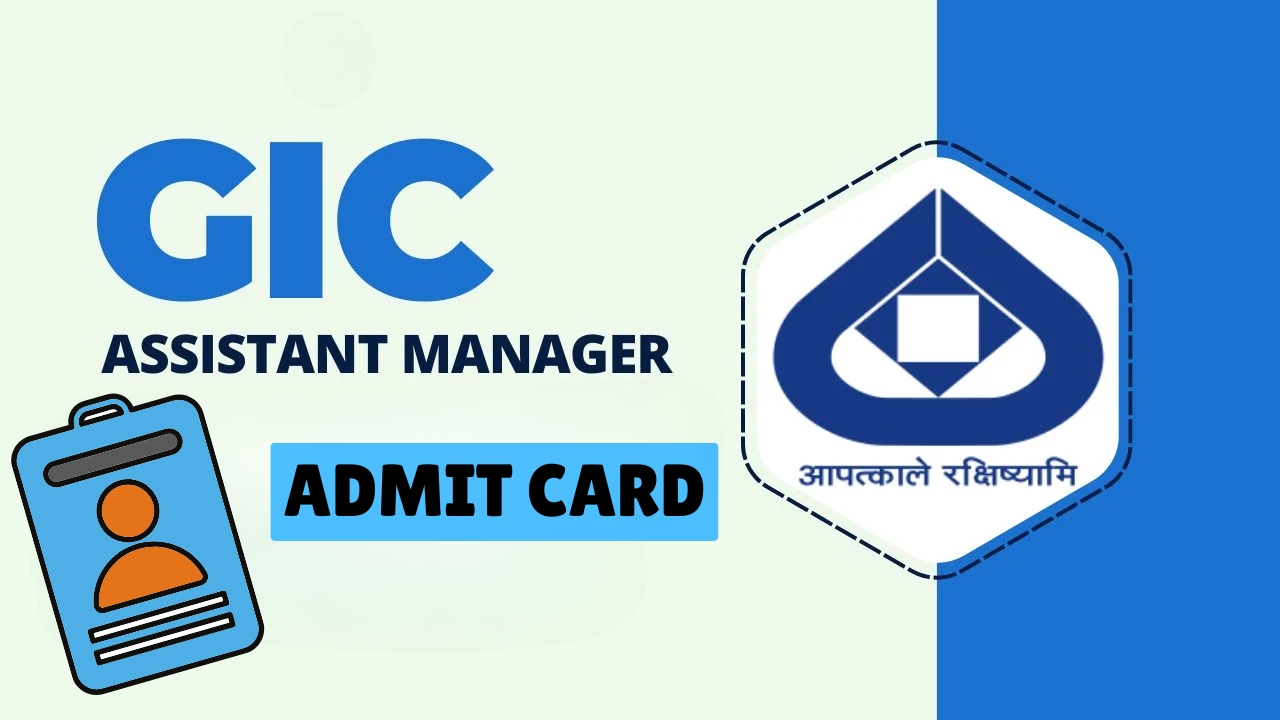 General Insurance Corporation of India GIC Assistant Manager Scale I Recruitment 2024 – Apply & Download Admit Card for 110 Posts